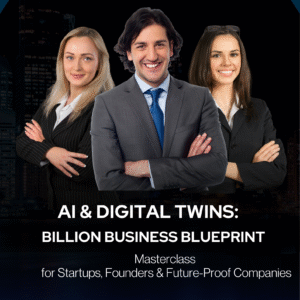 AI & Digital Twins: Billion Business Blueprint